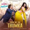 Show Me The Thumka - Sunidhi Chauhan